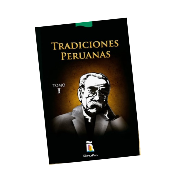 Tradiciones Peruanas-Ricardo Palma