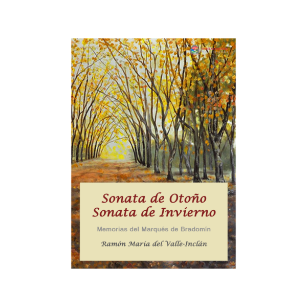 Sonata de Otoño/Sonata de Invierno-ramon del valle inclan